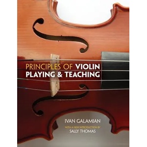 Principles Of Violin Playing And Teaching | Ivan Galamian (2013)
