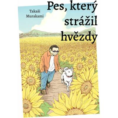 Pes, který strážil hvězdy