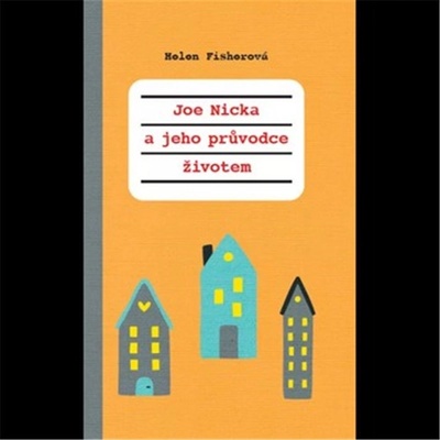 Joe-nicka a jeho průvodce životem - Helen Fisher