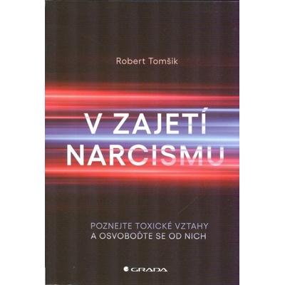 V zajetí narcismu