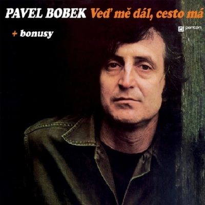Pavel Bobek – Veď mě dál, cesto má CD