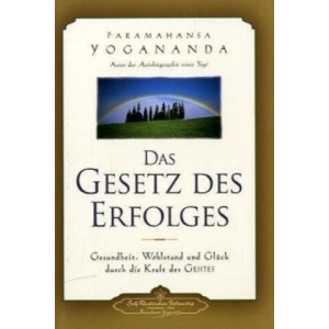 Das Gesetz des Erfolges | Paramahansa Yogananda (ISBN: 9780876121573)