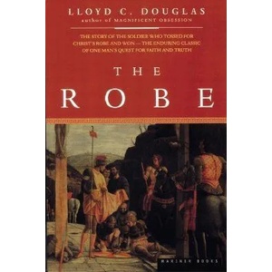 The Robe | Lloyd C. Douglas, John Radziewicz (2004)