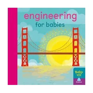 Engineering for Babies (ISBN: 9781848578869)