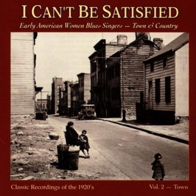 Various - I Can't Be Satisfied Vol. 2 CD