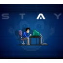 STAY