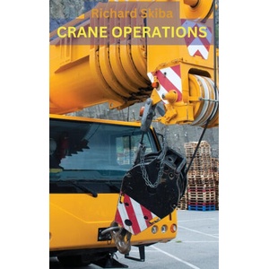 Crane Operations | Richard Skiba (ISBN: 9780975655283)