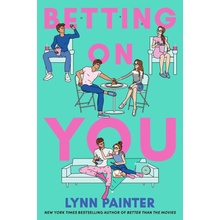 Betting on You - Lynn Painter