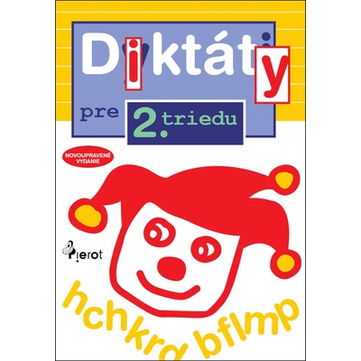 Diktáty pre 2.triedu ZŠ nov.vyd.
