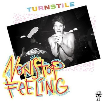 Turnstile - Nonstop Feeling (Reissue) (LP) (016861748012)