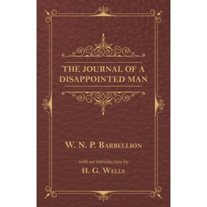 Journal of a Disappointed Man | W. N. P. BARBELLION (ISBN: 9781473333376)