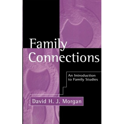 Family Connections Morgan David H. J.