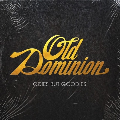 Odies But Goodies Old Dominion CD Album