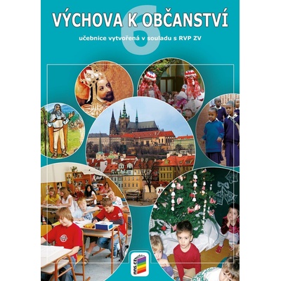 Výchova k občanství pro 6. ročník - Mgr. Lenka Mrázová, PhDr. Jana Skácelová