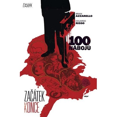 100 nábojů 11 - Začátek konce