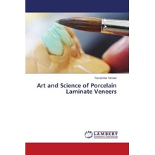 Art and Science of Porcelain Laminate Veneers