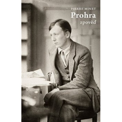 Prohra - Zpověď - Pierre Minet