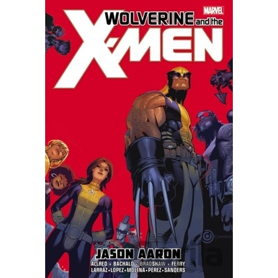 Marvel Wolverine and the X-Men by Jason Aaron Omnibus