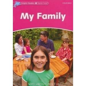 Dolphin Readers Starter Level: My Family | Mary Rose (ISBN: 9780194400794)