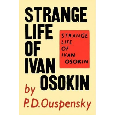 Strange Life of Ivan Osokin | P. D. Ouspenský