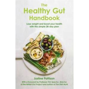 Healthy Gut Handbook | Justine Pattison, Tim Spector (ISBN: 9781409166924)
