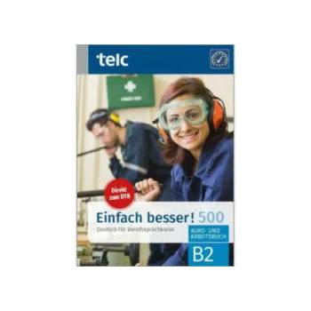 Image 1 of Einfach besser! 500 - Deutsch für Berufssprachkurse B2 | Ines Hälbig, Maja Rettig, Viola Stübner