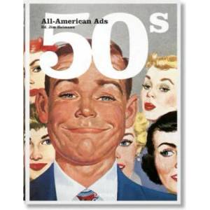All-American Ads of the 50s | Jim Heimann (ISBN: 9783836551328)