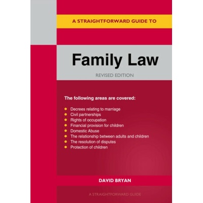 A Straightforward Guide to Family Law - David Bryan