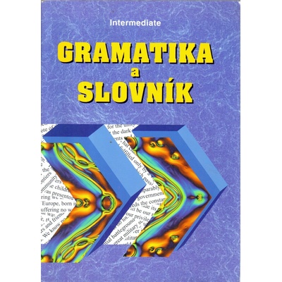 Gramatika a slovník Intermediate - Zdeněk Šmíra