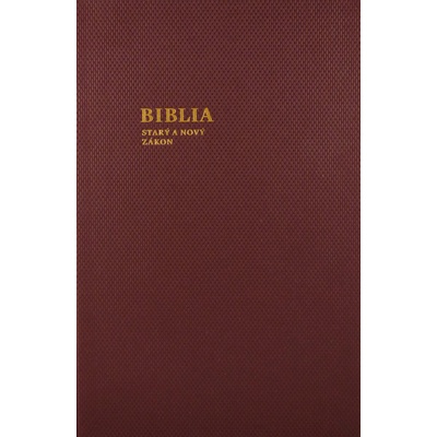 Biblia Starý a Nový zákon