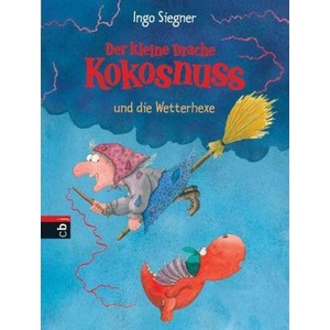 Der kleine Drache Kokosnuss und die Wetterhexe (ISBN: 9783570129425)