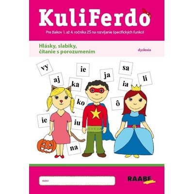 Kuliferdo – hlásky, slabiky, čítanie s porozumením, dyslexia PZ