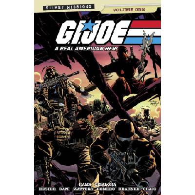 G. I. Joe: A Real American Hero! : Silent Missions Volume 1 | Phil Hester, Dani, Dan Watters, Leonardo Romero, Andrew Krahnke, Wes Craig