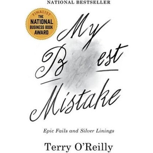 My Best Mistake: Epic Fails and Silver Linings (ISBN: 9781443459518)