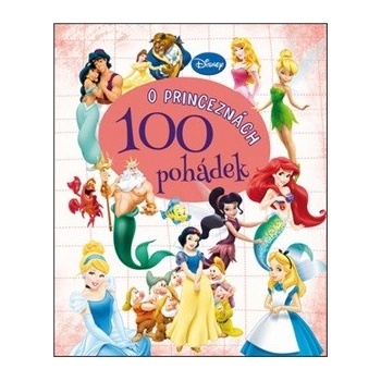 100 pohádek o princeznách - Disney Walt