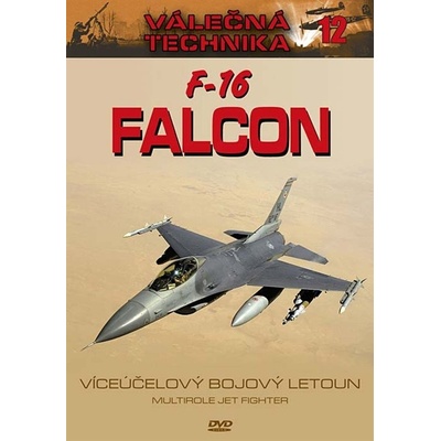 F-16 Falcon - Válečná technika 12 - DVD