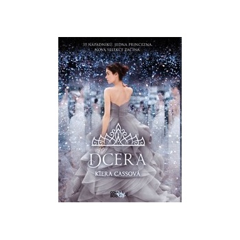 Dcera - Kiera Cass