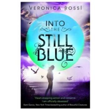 Into The Still Blue | Veronica Rossi