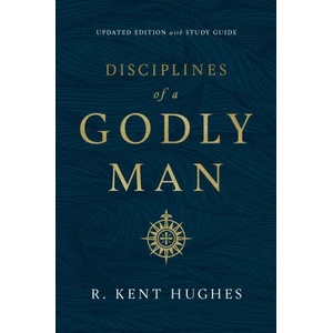 Disciplines of a Godly Man (ISBN: 9781433561306)