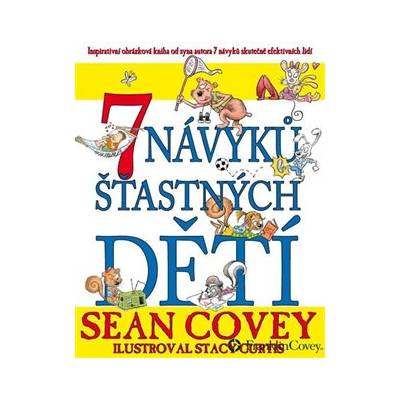 7 návyků šťastných dětí - Sean Covey