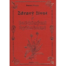 Dionýz Dugas - Zdravý život s babkinými bylinkami