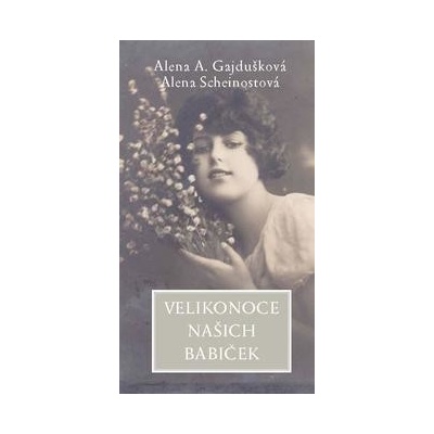 Velikonoce našich babiček
