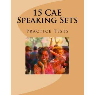15 CAE Speaking Sets. Practice Tests. | Karolina Jekielek