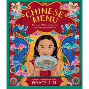 Chinese Menu: The History, Myths, and Legends Behind Your Favorite Foods | Lin, Grace (ISBN: 9780316486002)