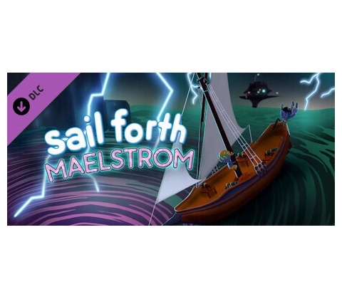Sail Forth: Maelstrom