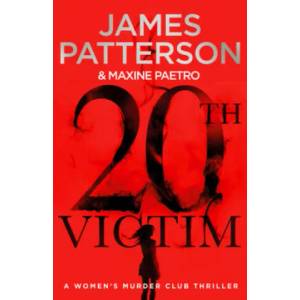 20th Victim | James Patterson (ISBN: 9781780899558)