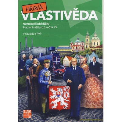 Hrav á vlastivěda 5 Novodobé české dejiny