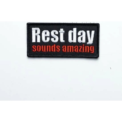 Workout Rest day sounds amazing - nášivka se suchým zipem