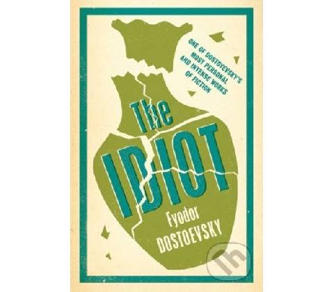 Fyodor Dostoevsky - Idiot