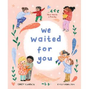 We Waited for You: Now We're a Family | Emily Hamilton (ISBN: 9781492678960)